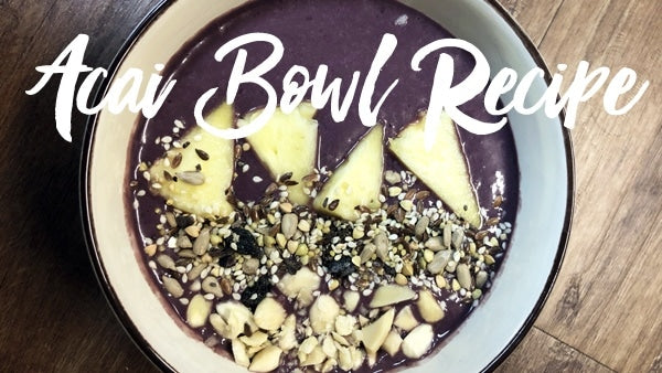 How to make an Acai bowl
