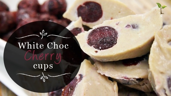 White Chocolate Cherry Cups